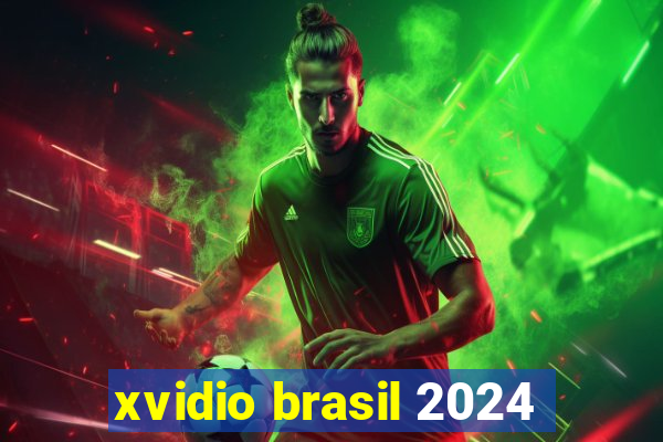 xvidio brasil 2024